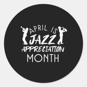 April Nationale Jazz Waardering Maand Vieren M Ronde Sticker