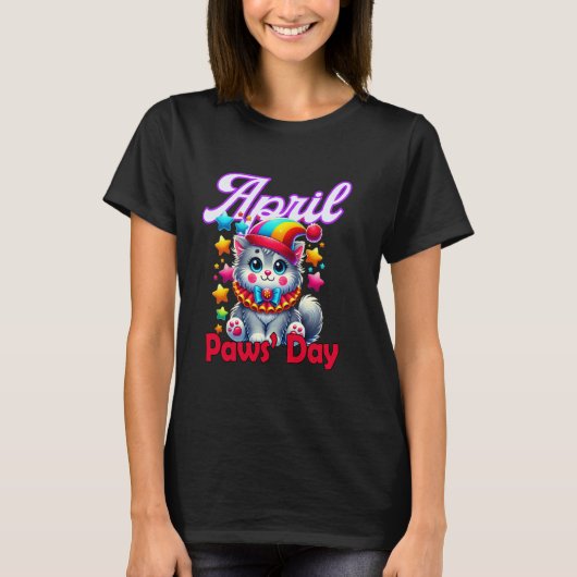 April Paws Dag Grappige Kat April Gekscherende Dag T-shirt (Voorkant)
