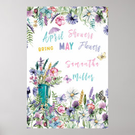 April Showers brengen May Flowers Poster