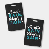 April Showers May Flowers Inspirerend Quote Badge (Voor- en achterkant)