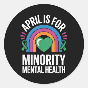 April staat voor National Minority Mental Health M Ronde Sticker