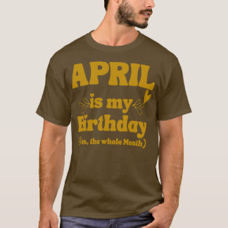 April Verjaardag 1 T-shirt