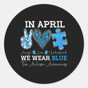 April We Draag Blauw Autisme Bewustzijn Liefde Acc Ronde Sticker