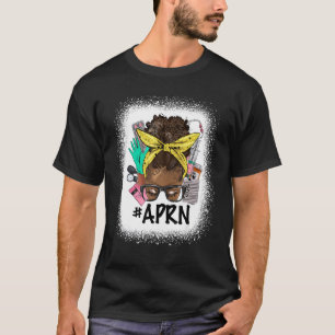 APRN Afro Messy Bun Hair Nurse Life Healthcare Cut T-shirt
