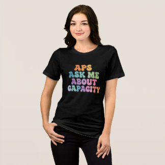 APS Vraag me over capaciteit–Volwassenenbeschermin Tri-Blend Shirt