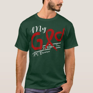 APS Ziekte Bewustzijn Mijn God is sterker in deze T-shirt