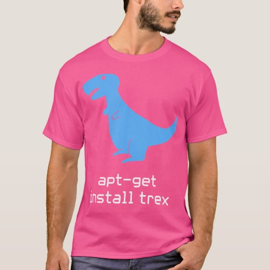 Apt-Get Install Trex Programmer Humor T-shirt (Voorkant)