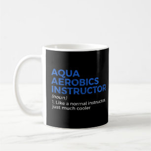Aqua Aerobics Instructor Definitie Koffiemok