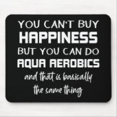 Aqua Aerobics is Happiness Funny Water Aerobics Muismat (Voorkant)