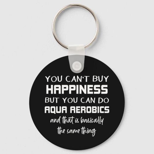 Aqua Aerobics is Happiness Funny Water Aerobics Sleutelhanger (Voorkant)