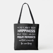 Aqua Aerobics is Happiness Funny Water Aerobics Tote Bag (Achterkant)