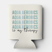 Aqua Aerobics is mijn 'Therapy Water Aerobics gift Blikjeskoeler (Achterkant)