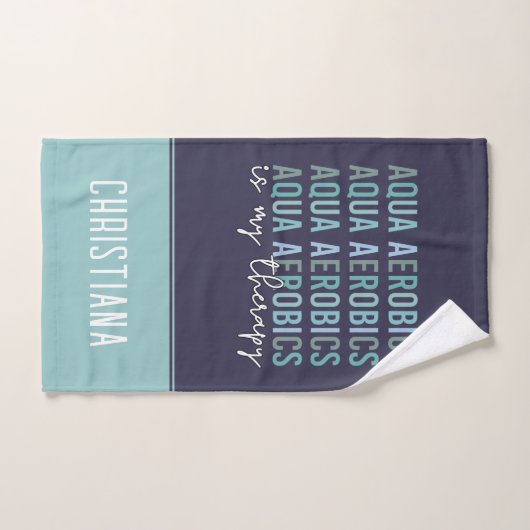 Aqua Aerobics is mijn 'Therapy Water Aerobics gift Handdoek (Handdoek)