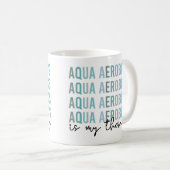 Aqua Aerobics is mijn 'Therapy Water Aerobics gift Koffiemok (Voorkant rechts)
