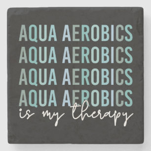 Aqua Aerobics is mijn 'Therapy Water Aerobics gift Stenen Onderzetter