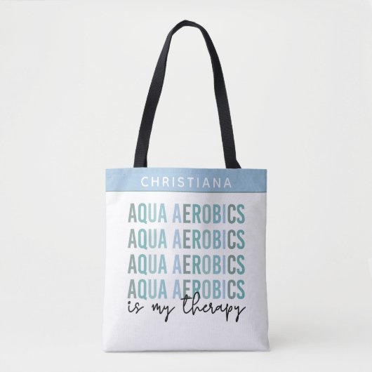 Aqua Aerobics is mijn 'Therapy Water Aerobics gift Tote Bag (Voorkant)