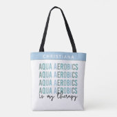 Aqua Aerobics is mijn 'Therapy Water Aerobics gift Tote Bag (Achterkant)