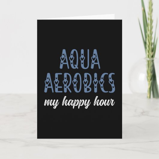 Aqua Aerobics Mijn happy hour Water aerobics cadea Kaart (Voorkant)