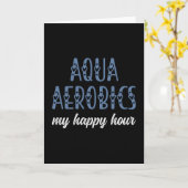 Aqua Aerobics Mijn happy hour Water aerobics cadea Kaart (Gele Bloem)