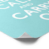 Aqua Blue Calm houden en doorgaan Poster (Hoek)