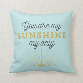 Aqua Blue Je bent mijn Sunshine Retro Kussen