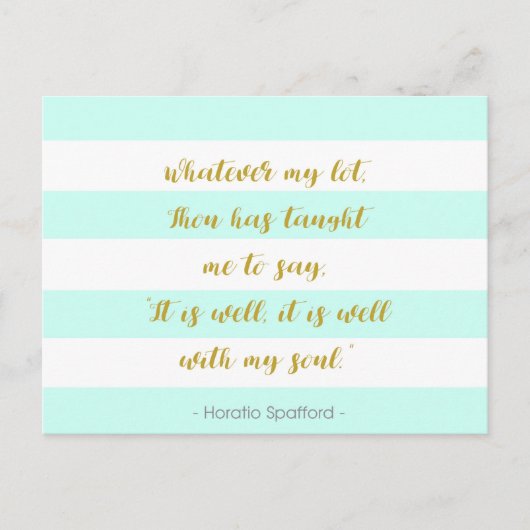 Aqua en White striped "It is Well With My Soul" Briefkaart (Voorkant)