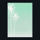 Aqua ombré palm Trees Beach Wedding Invitation Kaart<br><div class="desc">Een tropisch strand met het thema bruiloft met een afbeelding van twee witte palmbomen links boven een aqua ombre achtergrond.  Pas de witte tekst aan met details van uw gelegenheid.</div>