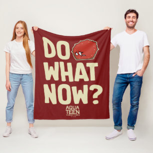 Aqua Teen Hunger Force zei: "Doe wat nu?" Fleece Deken