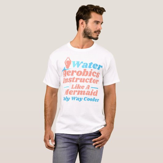 Aqua Water Aerobics Instructor - Like A Mermaid T-shirt (Voorkant volledig)