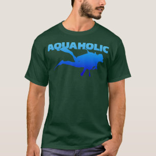 Aquaholic T-shirt