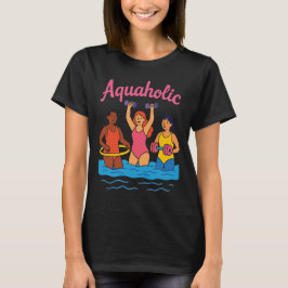 Aquaholic's Water AerobicsWaterfitness Waterobic T-shirt