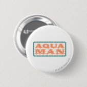 Aquaman Het is Showtime. brieven Ronde Button 5,7 Cm (Voorkant /achterkant)