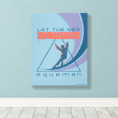 Aquaman | Laat het Zee je vrij Canvas Afdruk (Insitu (Houten vloer))