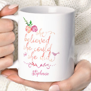 Aquarel citaat Ze geloofde dat ze het kon dus deed Koffiemok