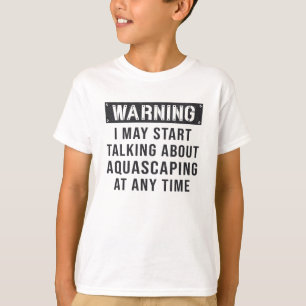 Aquarist Aquarium Warning Aquascaping Fish Keeper T-shirt