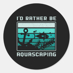 Aquarist, ik ben liever Aquascaping Retro Aquarium Ronde Sticker