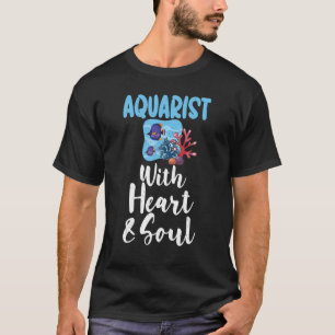 Aquarist met Hart en Ziel Vis Eigenaar T-shirt