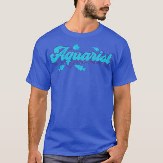 Aquarium Eigenaar Aquarist Fish Keeping T-shirt