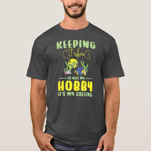 Aquarium Fisheting Fish Hobby Aquarium Keeper T-shirt (Voorkant)