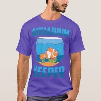 Aquarium Fishoning Aquarium Keeper Fish 4 T-shirt