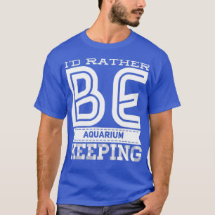 Aquarium Keeping 2 T-shirt