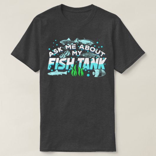 Aquarium Vissen Aquarium Vissenhouder Cadeau T-shirt (Design voorkant)