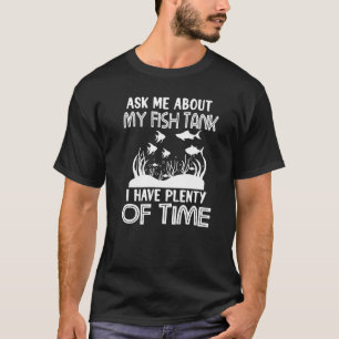 Aquariumhouder Zeedieren Vissenkom T-shirt
