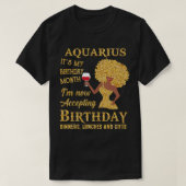 Aquarius Itâ™s My Birthday Month Iâ€™m Now Accepte T-shirt (Design voorkant)