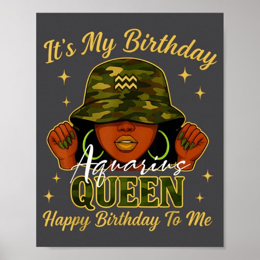 Aquarius Queen Black Woman With Cap Camo It's My B Poster (Voorkant)