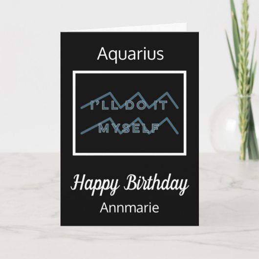 Aquarius Zodiac Quote Blue & White Black Birthday Kaart (Voorkant)