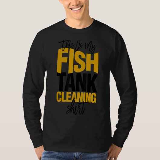 Aquascaping aquariaan Dit is mijn vistank schoonma T-shirt (Voorkant)