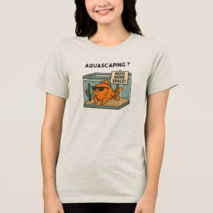 Aquascaping Grappige Vissen – Aquarium Humor Tri-Blend Shirt
