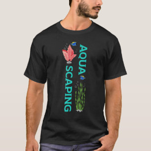 Aquascaping   Vissen houden Aquarist Aquarium Graf T-shirt