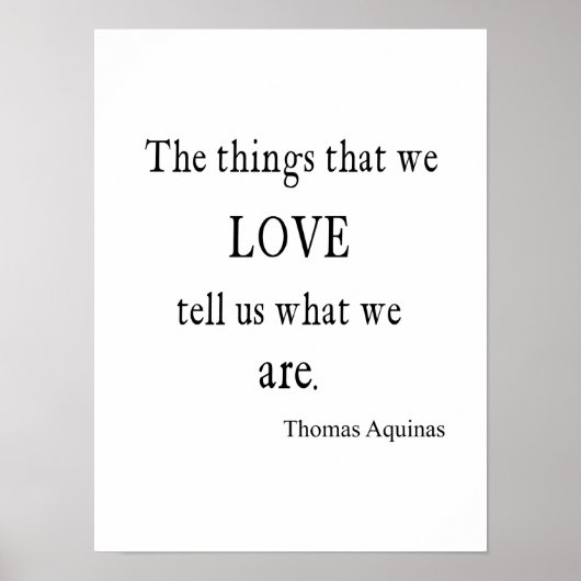  Aquinas Love Inspirerend Quote / Quottes Poster (Voorkant)